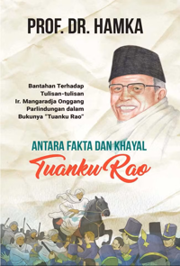 Antara Fakta dan Khayal Tuanku Rao