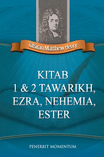 Matthew Henry 1 & 2 Tawarikh,Ezra,Nehemia,Ester