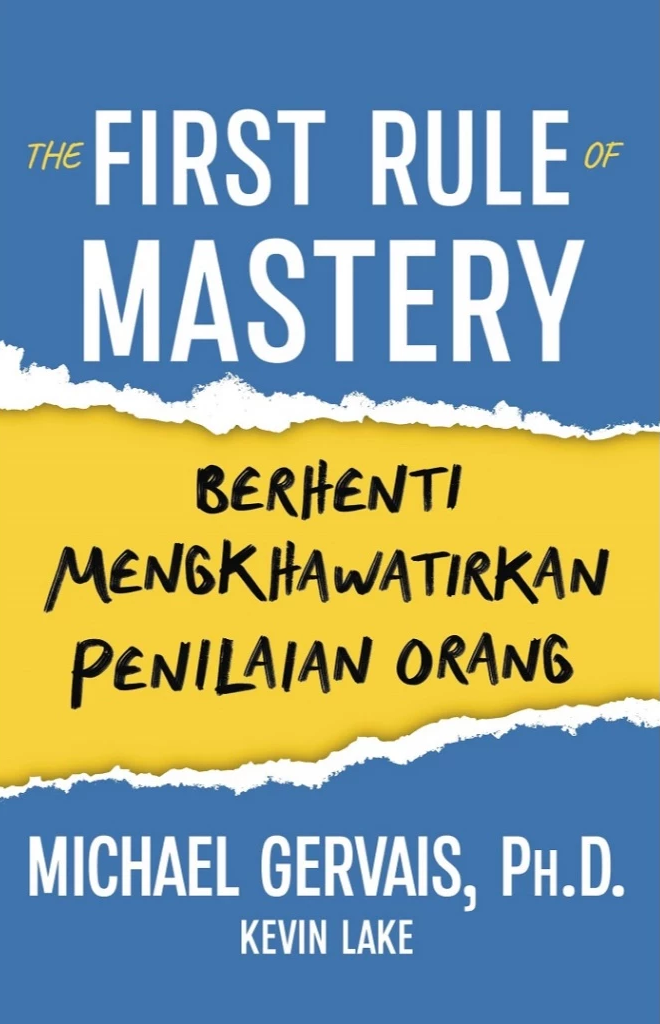 Buku The First Rule of Mastery oleh Michael Gervais, Kevin Lake