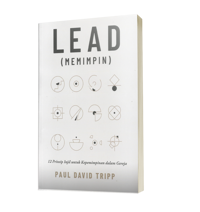 Lead (Memimpin) - 12 Prinsip Injil untuk Kepemimpinan dalam Gereja