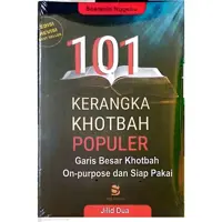 101 Kerangka Khotbah Populer Jilid 2 : Garis Besar On-purpose dan Siap Pakai