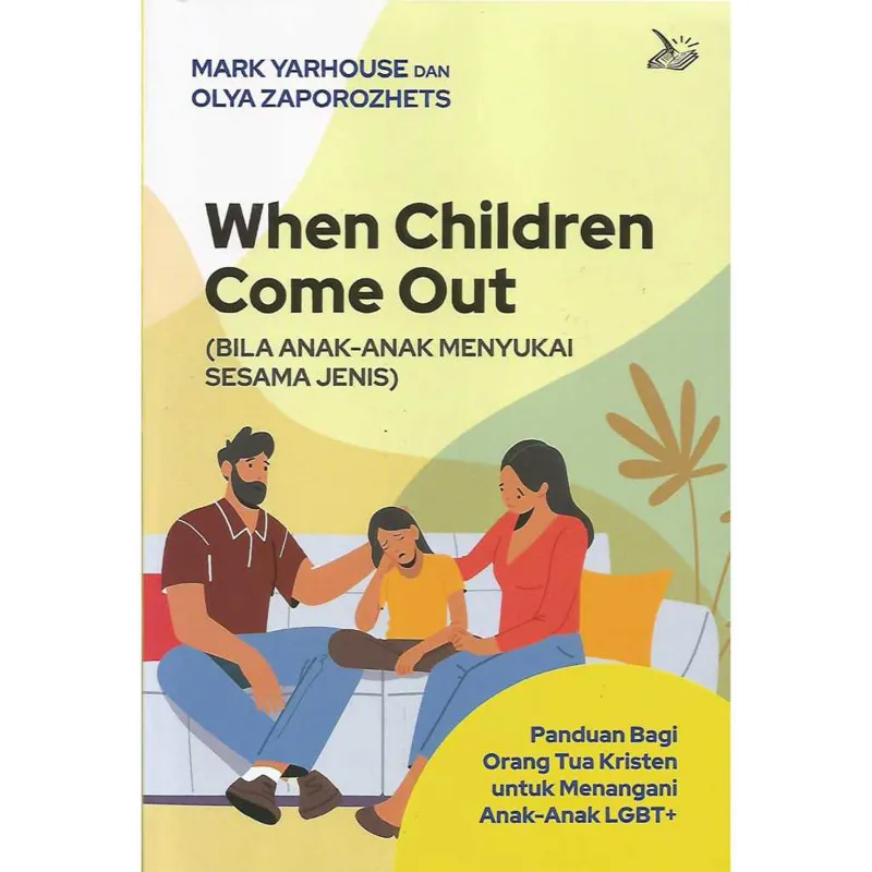 Buku When Children Come Out (Bila Anak-anak Menyukai Sesama Jenis LGBT) oleh Mark Yarhouse, Olya Zaporozhets