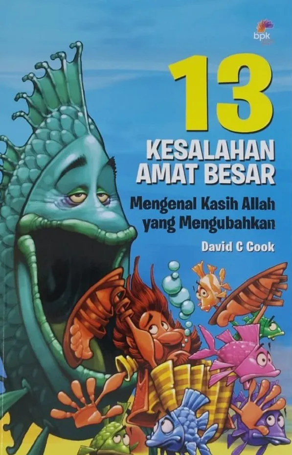 Buku 13 Kesalahan Amat Besar - Mengenal Kasih Allah yang Mengubahkan oleh David C Cook
