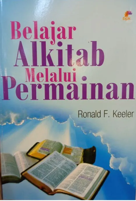Buku Belajar Alkitab Melalui Permainan oleh Ronald F. Keeler