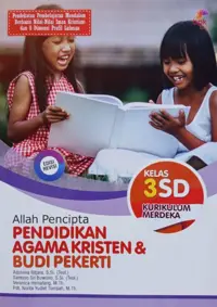 Pendidikan Agama Kristen (PAK) & Budi Pekerti Kurikulum Merdeka Edisi Revisi Kelas 3 SD - Buku Sekolah