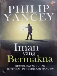 Iman Yang Bermakna —  Philip Yancey — sampul