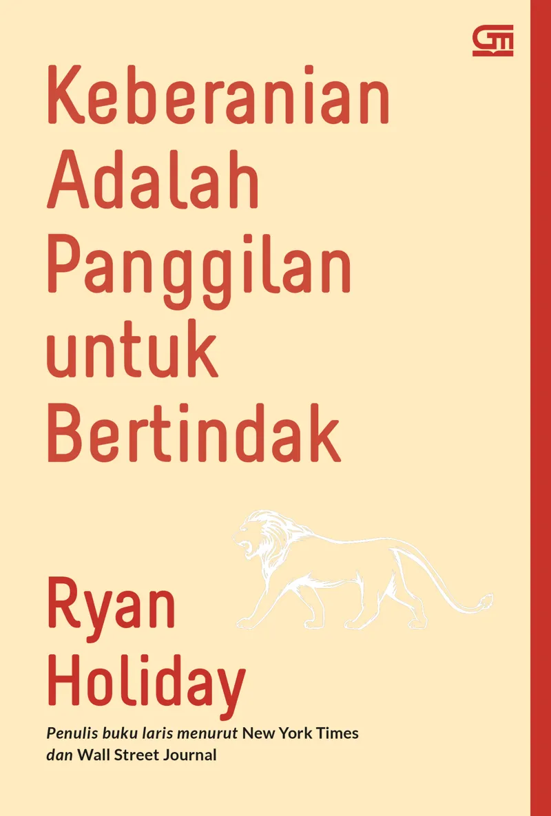 Buku Keberanian Adalah Panggilan untuk Bertindak oleh Ryan Holiday