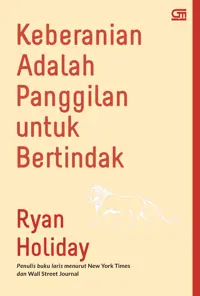 Keberanian Adalah Panggilan untuk Bertindak