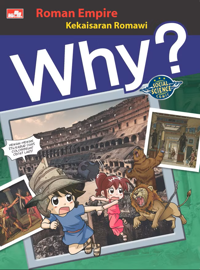 Why? Roman Empire - Kekaisaran Romawi