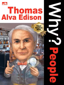 Buku Why? People: Thomas Alva Edison