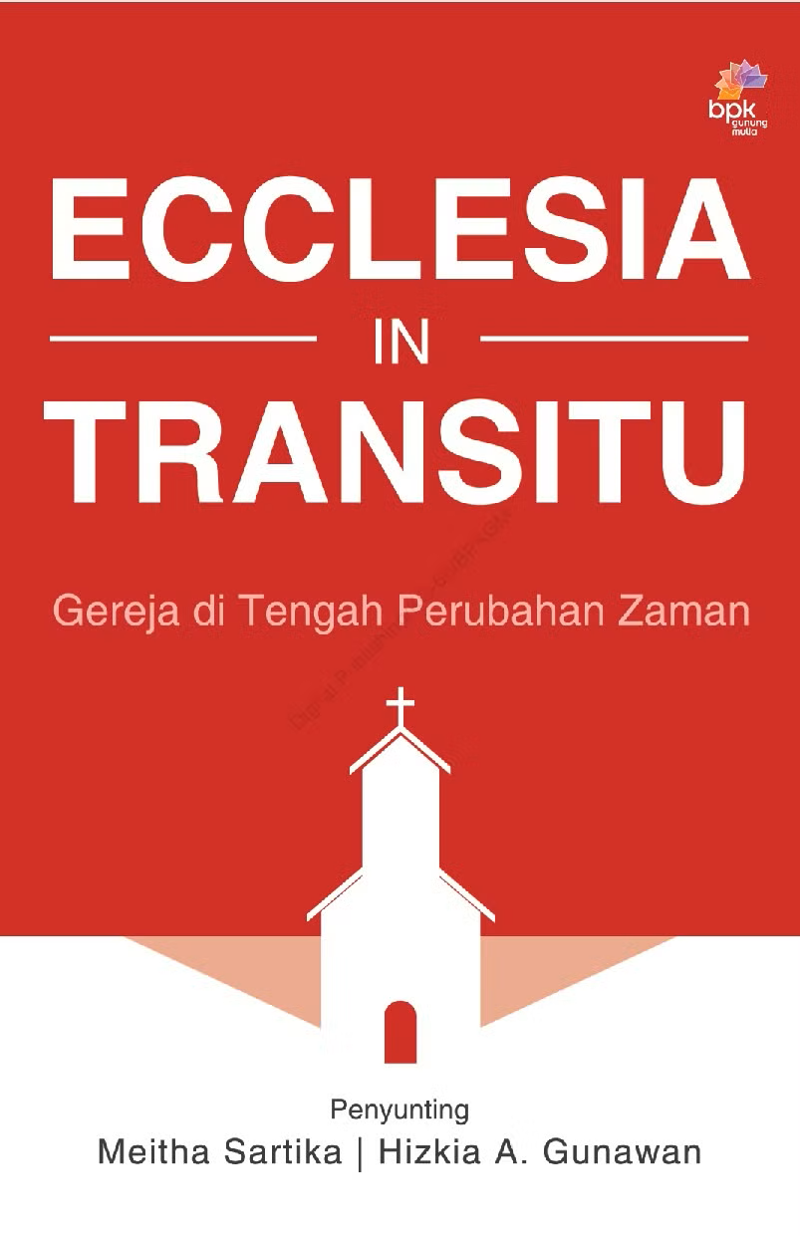 Buku Ecclesia in Transitu: Gereja di tengah Perubahan Zaman oleh Meitha Sartika