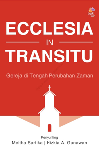 Ecclesia in Transitu: Gereja di tengah Perubahan Zaman