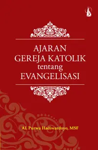 Ajaran Gereja Katolik Tentang Evangelisasi