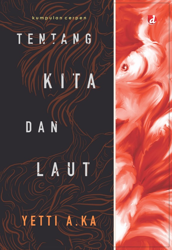 Buku Tentang Kita dan Laut oleh Yetti A.KA