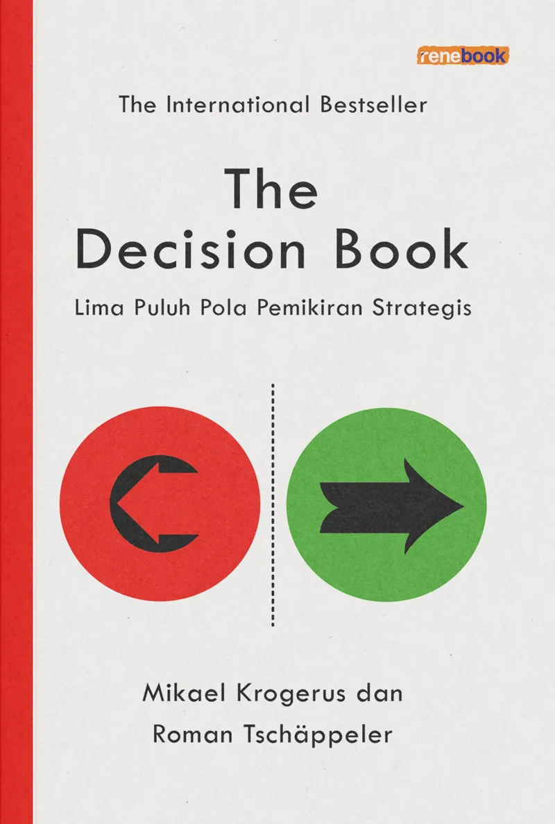 Buku The Decision Book (Soft Cover) oleh Mikael Krogerus, Roman Tschäppeler