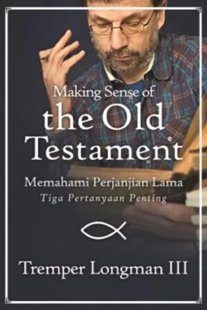 Buku Memahami Perjanjian Lama oleh Tremper   Longman III