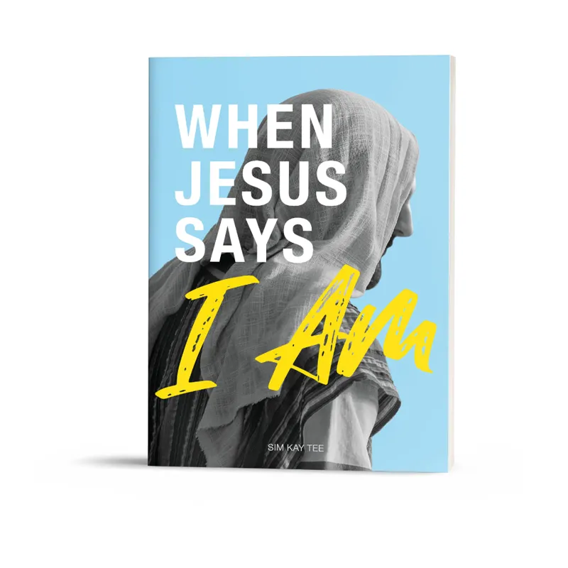 Buku When Jesus Says I Am - English Version
