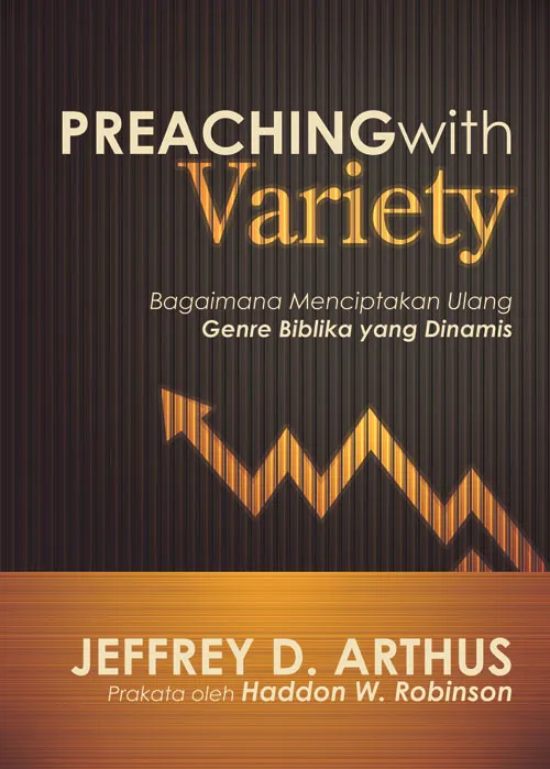Buku Preaching with Variety oleh Jeffrey D. Arthurs
