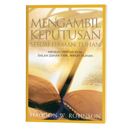 Buku Mengambil Keputusan Sesuai Firman Tuhan
