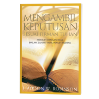 Mengambil Keputusan Sesuai Firman Tuhan
