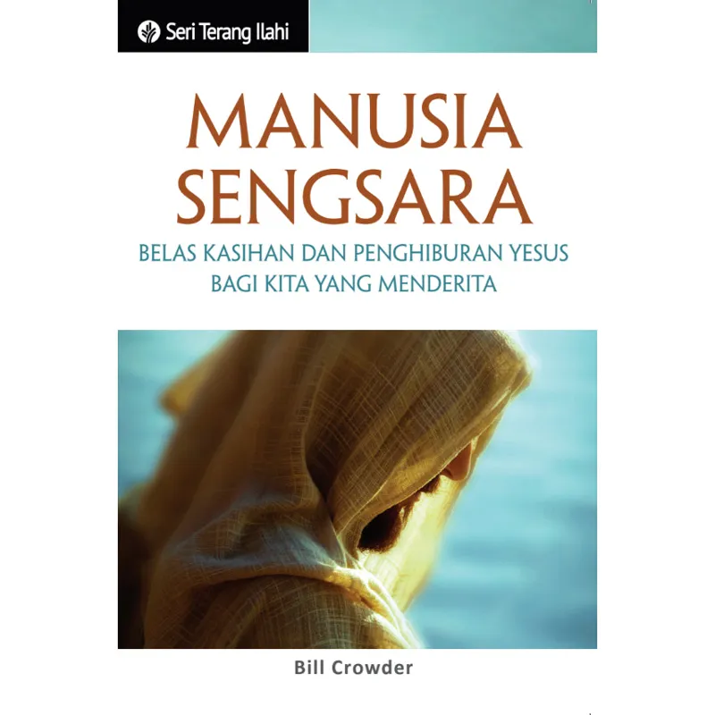 Buku Seri Terang Ilahi - Manusia Sengsara