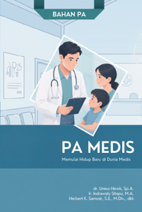 PA Medis: Memulai Hidup Baru di Dunia Medis - Bahan Pemahaman Alkitab