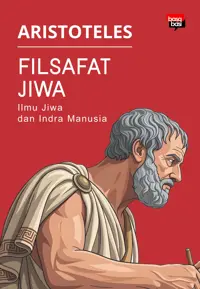 Filsafat Jiwa; Ilmu Jiwa dan Indra Manusia