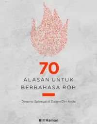 70 Alasan Untuk Berbahasa Roh