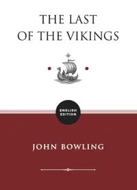 The Last of the Vikings (ENGLISH EDITION)