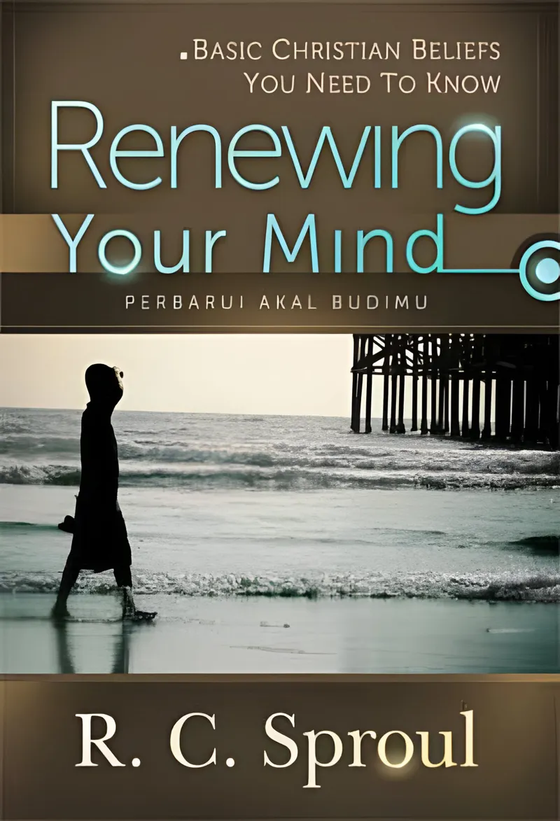 Buku Renewing Your Mind oleh R. C.  Sproul