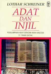 Adat dan Injil - Kristen di Tanah Batak