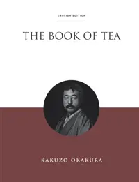 The Book of Tea (ENGLISH EDITION)
