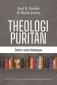 Teologi Puritan - Doktrin untuk Kehidupan (Jilid Lengkap 5 Jilid)