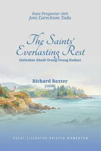 The Saint Everlasting Rest - Istirahat Abadi Orang-orang Kudus