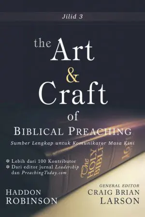The Art & Craft of Biblical Preaching 3