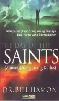 The Day of the Saints — Dr.Bill Hamon — sampul