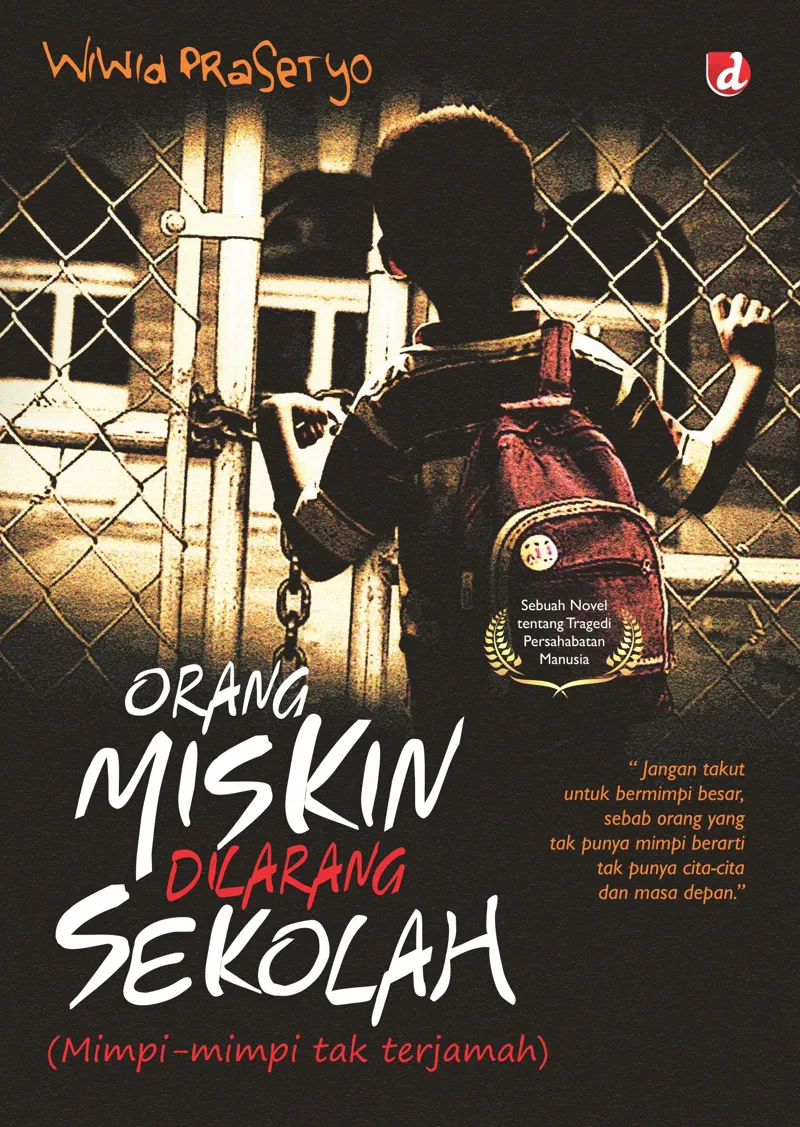 Buku Orang Miskin Dilarang Sekolah oleh Wiwid Prasetyo