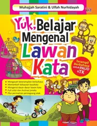 Yuk, Belajar Mengenal Lawan Kata — Muhajjah Saratini — sampul