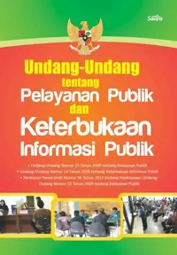 Undang-Undang tentang Pelayanan Publik dan Keterbukaan Informasi Publik