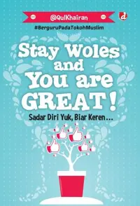Stay Woles and You GREAT! — @QulKhairan — sampul
