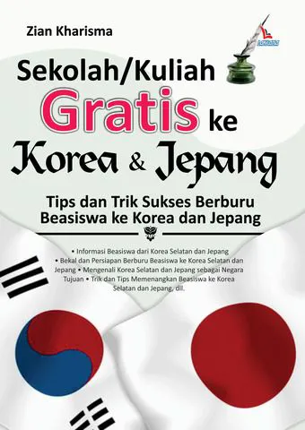 Buku Sekolah/Kuliah Geratis ke Korea & Jepang oleh Zian Kharisma