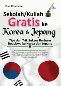 Sekolah/Kuliah Geratis ke Korea & Jepang