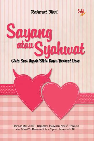 Buku Sayang atau Syahwat oleh Rahmat Fikri