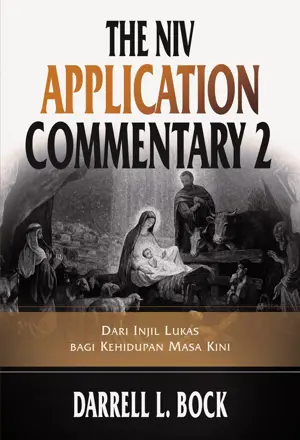 The NIV Application Commentary 2 Injil Lukas