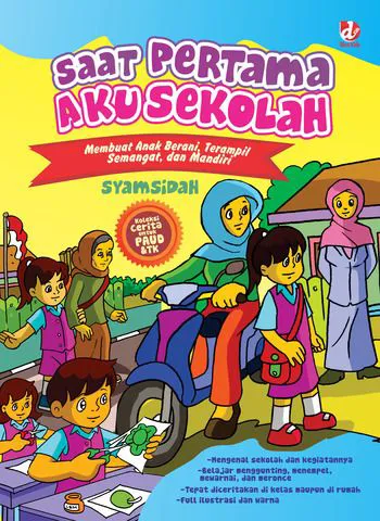 Buku Saat Pertama Aku Sekolah oleh Syamsidah