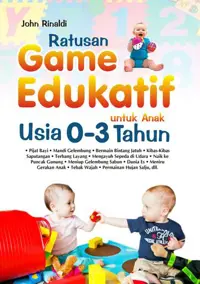 Ratusan Game Edukatif untuk Anak Usia 0-3 Tahun — John Rinaldi — sampul