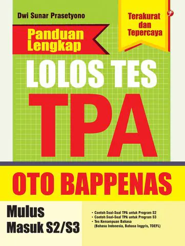 Buku Panduan Lengkap Lolos Tes TPA Oto Bappenas oleh Dwi Sunar Prasetyono
