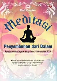 Meditasi; Penyembuhan Dari Dalam