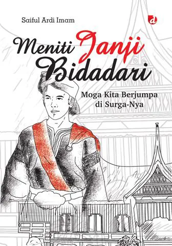 Buku Meniti Janji Bidadari; Moga Kita Berjumpa di Surga-Nya oleh Saiful Ardi Imam
