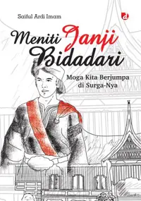 Meniti Janji Bidadari; Moga Kita Berjumpa di Surga-Nya